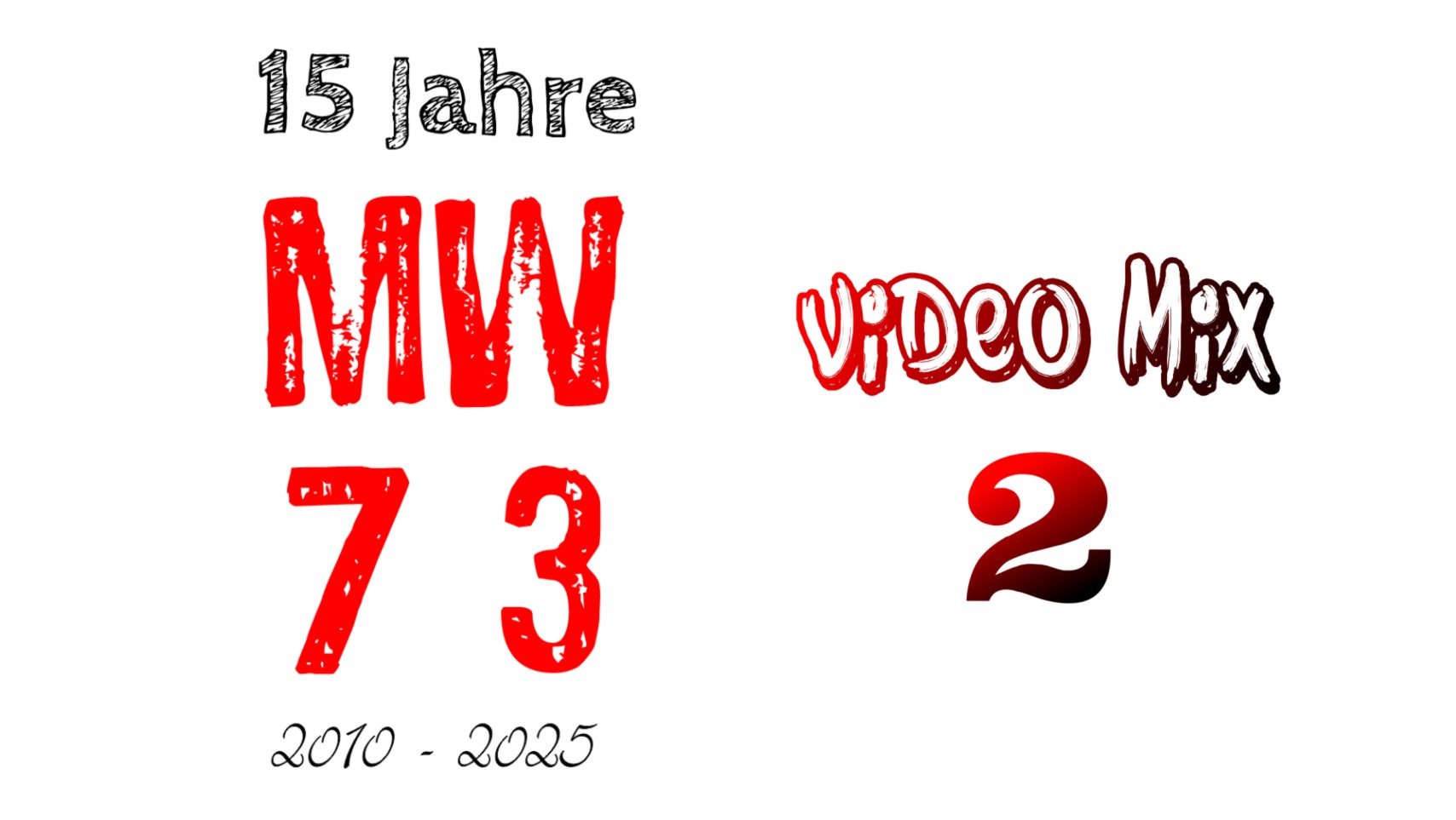 15 Jahre MW73 Video Mix 2
